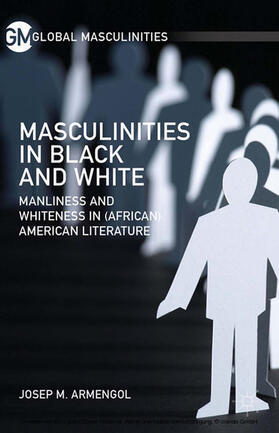 Armengol |  Masculinities in Black and White | eBook | Sack Fachmedien