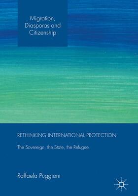 Puggioni |  Rethinking International Protection | Buch |  Sack Fachmedien