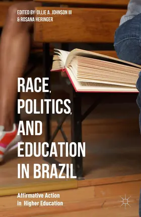 Heringer / Johnson |  Race, Politics, and Education in Brazil | Buch |  Sack Fachmedien