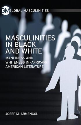 Armengol |  Masculinities in Black and White | Buch |  Sack Fachmedien