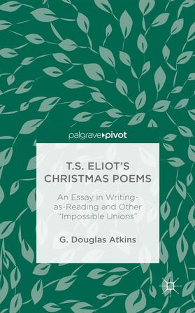 Atkins |  T.S. Eliot's Christmas Poems | Buch |  Sack Fachmedien