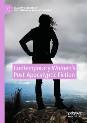 Watkins |  Contemporary Women¿s Post-Apocalyptic Fiction | Buch |  Sack Fachmedien