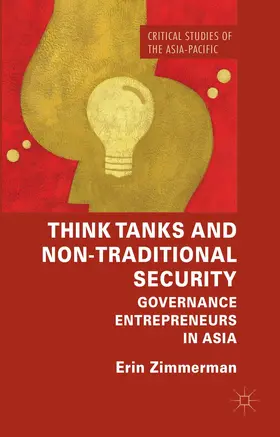 Zimmerman |  Think Tanks and Non-Traditional Security | Buch |  Sack Fachmedien