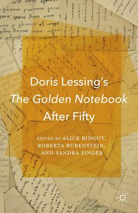Ridout / Rubenstein / Singer |  Doris Lessing's the Golden Notebook After Fifty | Buch |  Sack Fachmedien
