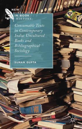 Gupta |  Consumable Texts in Contemporary India | Buch |  Sack Fachmedien