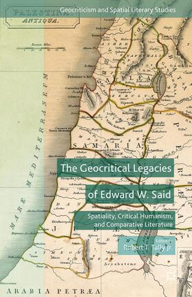 Loparo |  The Geocritical Legacies of Edward W. Said | Buch |  Sack Fachmedien