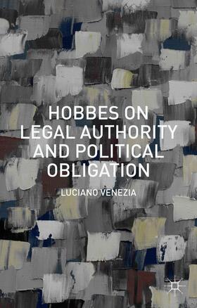 Venezia |  Hobbes on Legal Authority and Political Obligation | Buch |  Sack Fachmedien