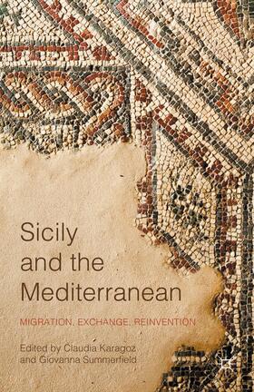 Karagoz / Summerfield |  Sicily and the Mediterranean | Buch |  Sack Fachmedien