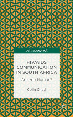 Chasi |  HIV/AIDS Communication in South Africa | Buch |  Sack Fachmedien