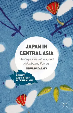 Dadabaev |  Japan in Central Asia | Buch |  Sack Fachmedien