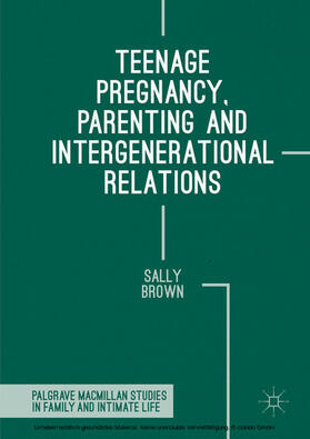 Brown |  Teenage Pregnancy, Parenting and Intergenerational Relations | eBook | Sack Fachmedien