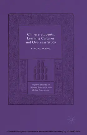 Wang |  Chinese Students, Learning Cultures and Overseas Study | eBook | Sack Fachmedien