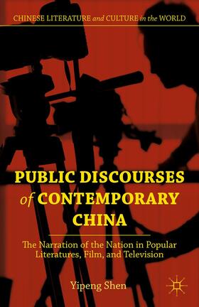Shen |  Public Discourses of Contemporary China | Buch |  Sack Fachmedien