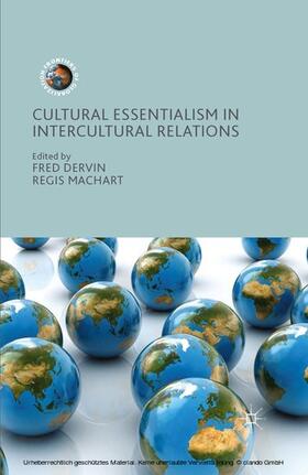 Dervin / Machart |  Cultural Essentialism in Intercultural Relations | eBook | Sack Fachmedien