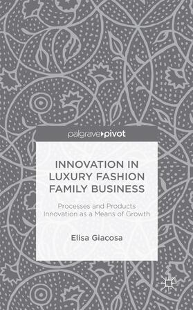 Giacosa |  Innovation in Luxury Fashion Family Business | Buch |  Sack Fachmedien