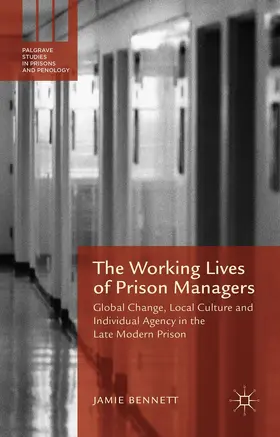 Bennett |  The Working Lives of Prison Managers | Buch |  Sack Fachmedien