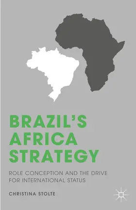 Stolte |  Brazil's Africa Strategy | Buch |  Sack Fachmedien