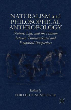 Honenberger |  Naturalism and Philosophical Anthropology | Buch |  Sack Fachmedien