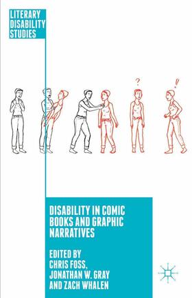 Foss / Gray / Whalen |  Disability in Comic Books and Graphic Narratives | eBook | Sack Fachmedien