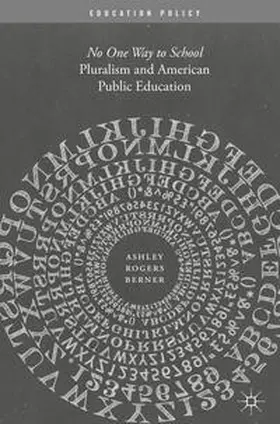 Berner |  Pluralism and American Public Education | Buch |  Sack Fachmedien