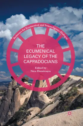 Dumitra?cu / Dumitrascu | The Ecumenical Legacy of the Cappadocians | E-Book | sack.de