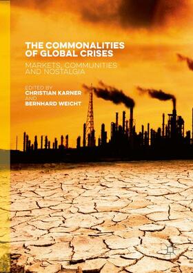 Weicht / Karner |  The Commonalities of Global Crises | Buch |  Sack Fachmedien