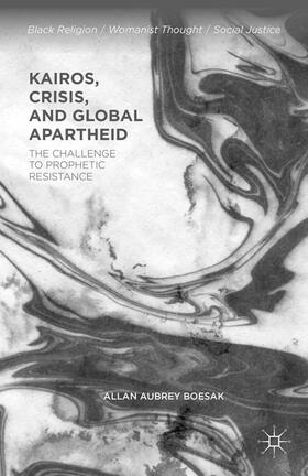 Boesak |  Kairos, Crisis, and Global Apartheid | Buch |  Sack Fachmedien