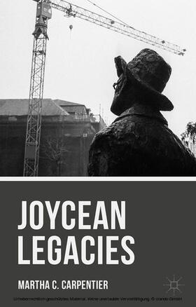 Carpentier |  Joycean Legacies | eBook | Sack Fachmedien