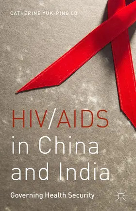 Lo |  HIV/AIDS in China and India | Buch |  Sack Fachmedien