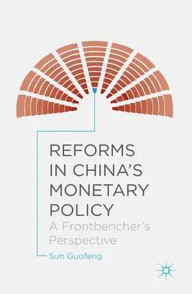 Guofeng |  Reforms in China's Monetary Policy | Buch |  Sack Fachmedien