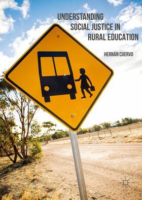 Cuervo |  Understanding Social Justice in Rural Education | Buch |  Sack Fachmedien