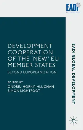 Horký-Hluchán / Horký-Hluchán |  Development Cooperation of the 'New' EU Member States | Buch |  Sack Fachmedien