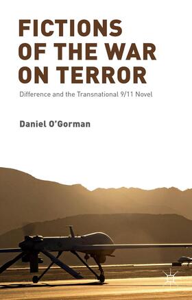 O'Gorman |  Fictions of the War on Terror | Buch |  Sack Fachmedien