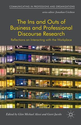 Alessi / Jacobs |  The Ins and Outs of Business and Professional Discourse Research | Buch |  Sack Fachmedien