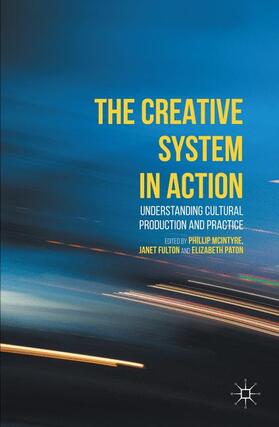 McIntyre / Paton / Fulton |  The Creative System in Action | Buch |  Sack Fachmedien