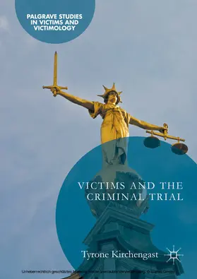 Kirchengast |  Victims and the Criminal Trial | eBook | Sack Fachmedien