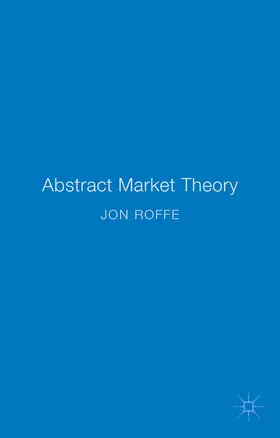 Roffe |  Abstract Market Theory | Buch |  Sack Fachmedien