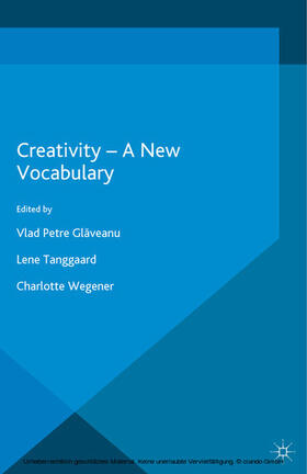 Glaveanu / Tanggaard Pedersen / Wegener |  Creativity — A New Vocabulary | eBook | Sack Fachmedien