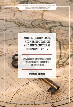 Spiteri |  Multiculturalism, Higher Education and Intercultural Communication | Buch |  Sack Fachmedien