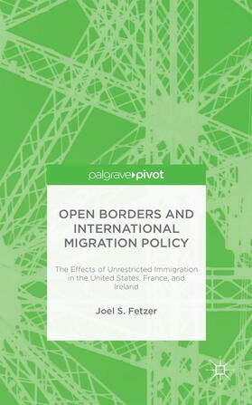 Fetzer |  Open Borders and International Migration Policy | Buch |  Sack Fachmedien
