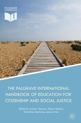 Peterson / Arthur / Hattam |  The Palgrave International Handbook of Education for Citizenship and Social Justice | Buch |  Sack Fachmedien