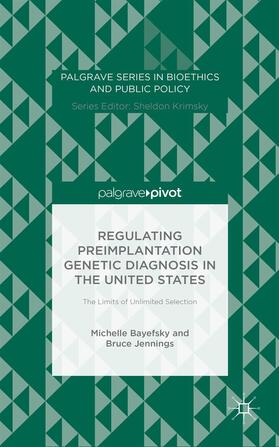 Bayefsky / Jennings |  Regulating Preimplantation Genetic Diagnosis in the United States | Buch |  Sack Fachmedien