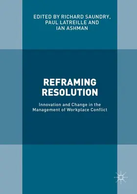 Saundry / Ashman / Latreille |  Reframing Resolution | Buch |  Sack Fachmedien