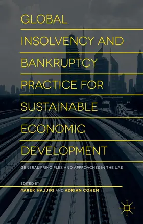 Economic Council / Cohen / Hajjiri |  Global Insolvency and Bankruptcy Practice for Sustainable Economic Development | Buch |  Sack Fachmedien