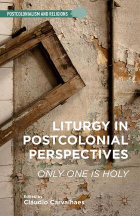 Carvalhaes |  Liturgy in Postcolonial Perspectives | Buch |  Sack Fachmedien