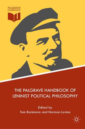 Rockmore / Levine |  The Palgrave Handbook of Leninist Political Philosophy | eBook | Sack Fachmedien