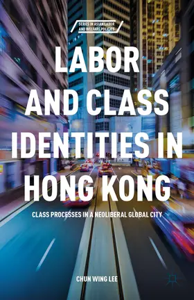 Lee |  Labor and Class Identities in Hong Kong | Buch |  Sack Fachmedien