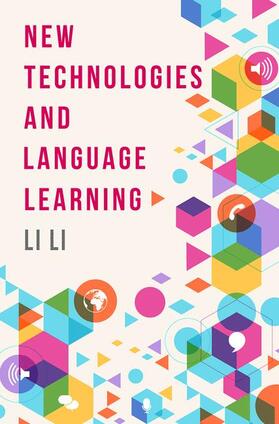 Li |  New Technologies and Language Learning | Buch |  Sack Fachmedien