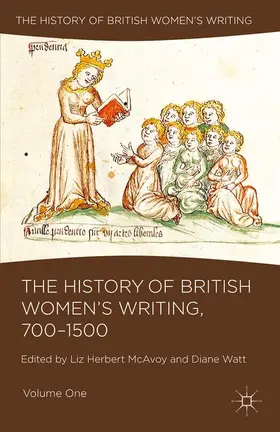 Herbert McAvoy / Watt |  The History of British Women's Writing, 700-1500 | Buch |  Sack Fachmedien