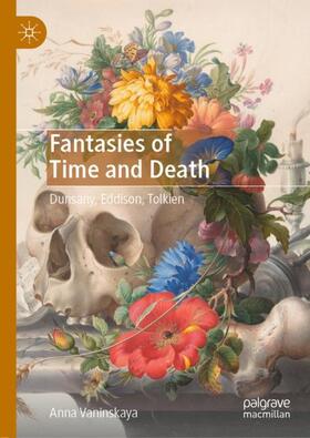 Vaninskaya |  Fantasies of Time and Death | Buch |  Sack Fachmedien